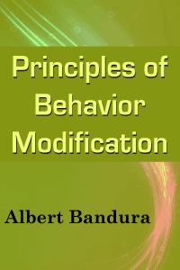 Principles of Behavior Modification